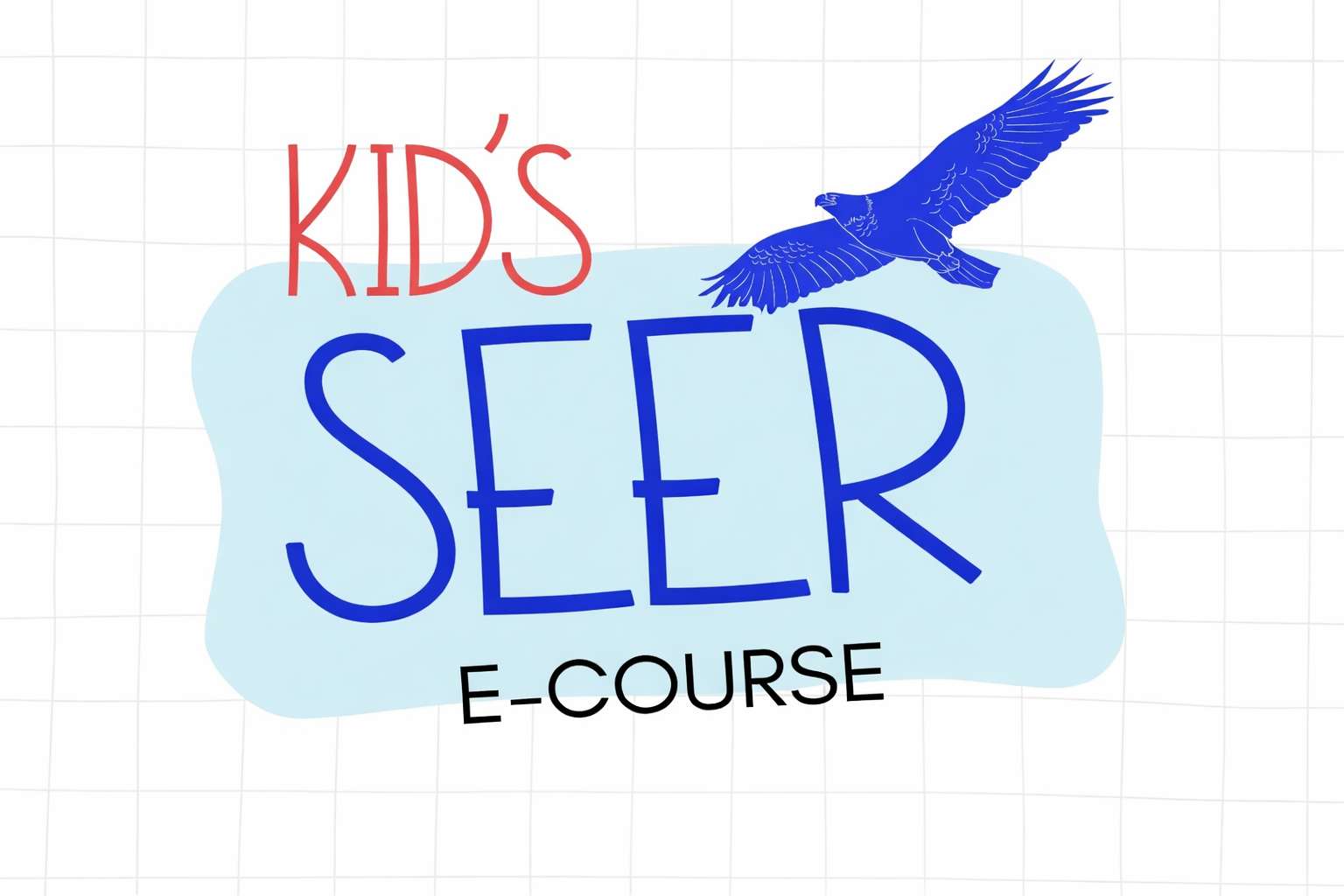 Kids Seer E-Course