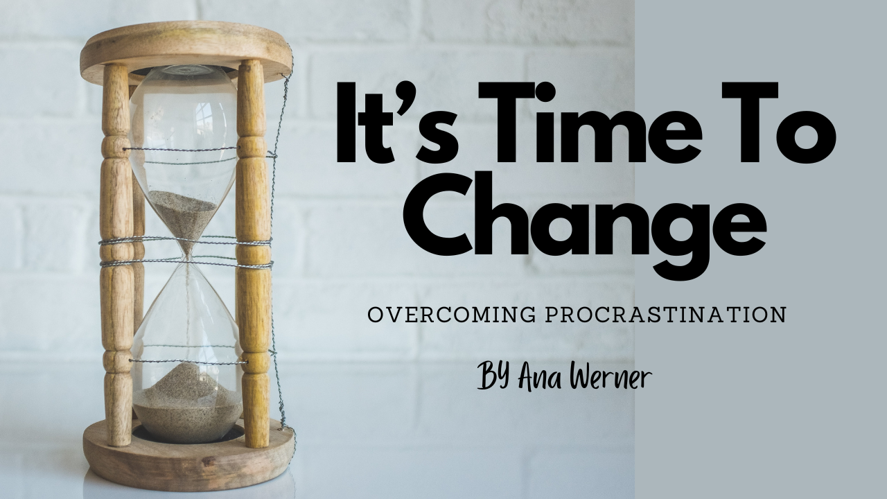 A Season of Change! Let's Beat Procrastination