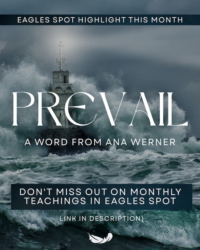 PREVAIL: Blessing and Promotion Comes Through Prevailing | May 2025 Eagles' Spot